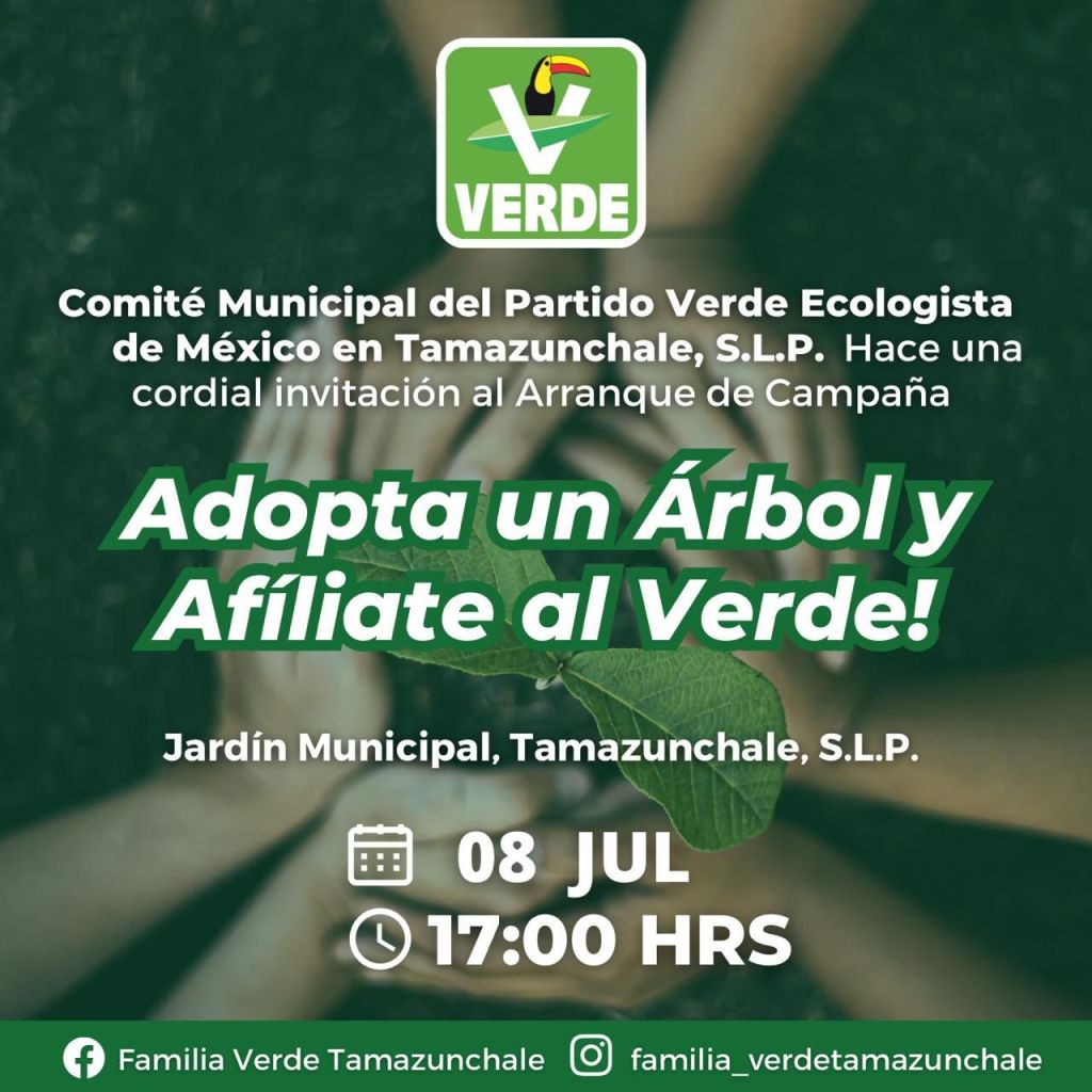 PVEM lanza en Tamazunchale la campaña «Adopta un árbol y afíliate al Verde»