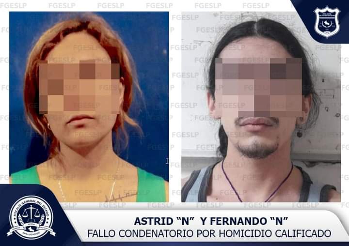 FGESLP LOGRA FALLO CONDENATORIO CONTRA ASTRID “N” Y FERNANDO “N” POR HOMICIDIO&nbsp;CALIFICADO