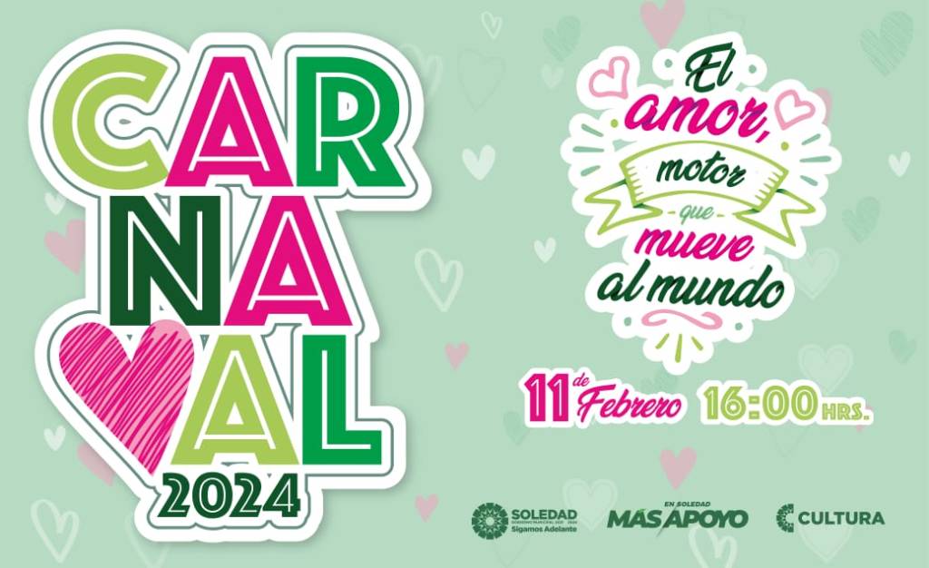 CON TEMÁTICA SOBRE EL AMOR, CARNAVAL RECORRERÁ CALLES Y AVENIDAS DE SOLEDAD DE G.&nbsp;S.