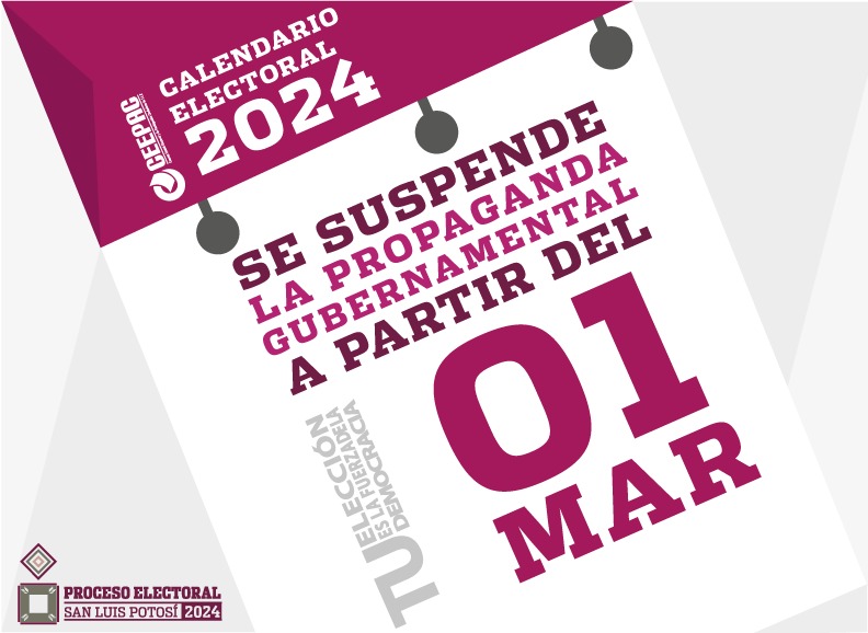 A partir del 1 de marzo se suspende la propaganda gubernamental en&nbsp;SLP