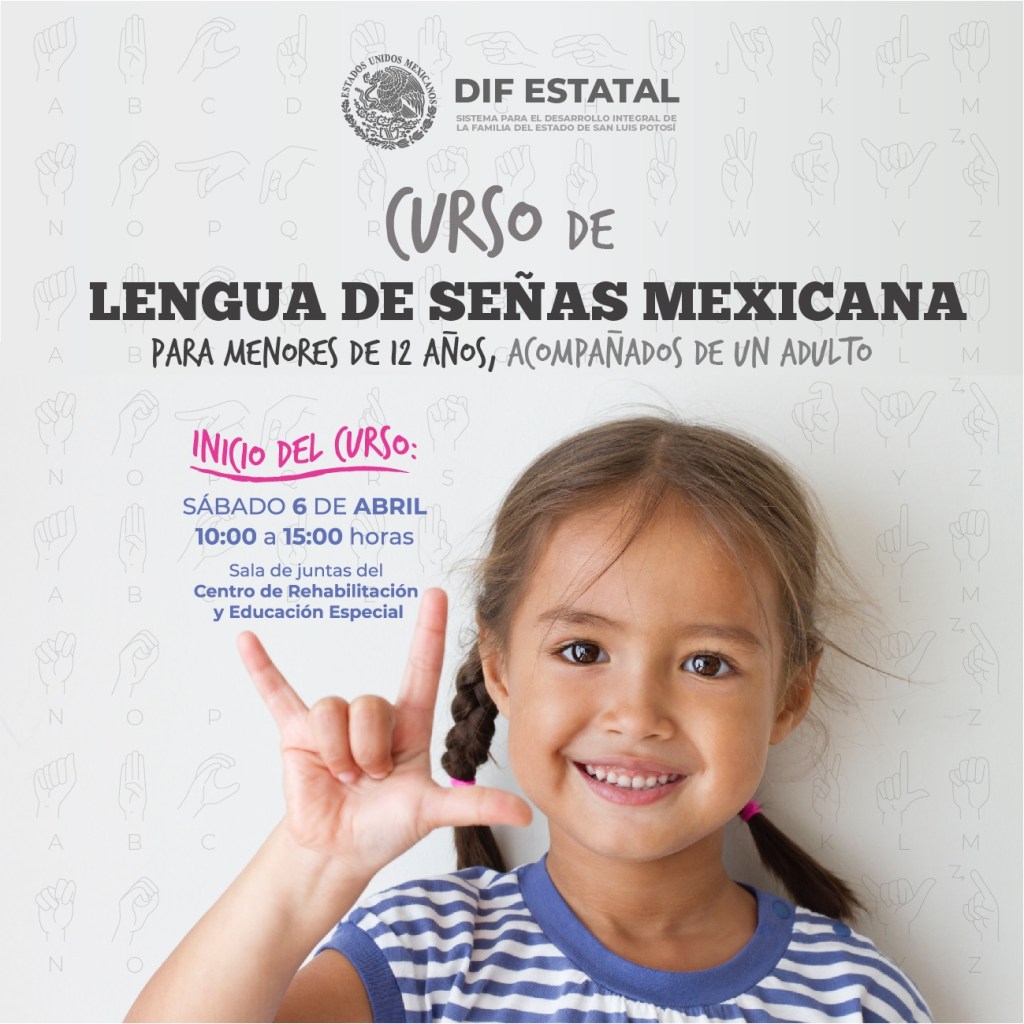 INVITAN A CURSO DE LENGUA DE SEÑAS MEXICANA PARA NIÑAS Y NIÑOS 
