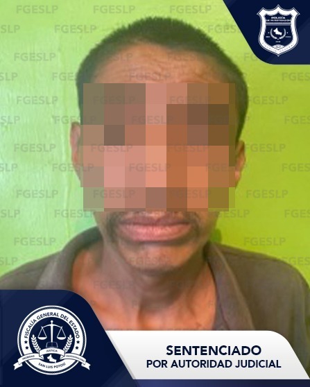 SENTENCIAN EN XILITLA A PAULINO “N” POR TENTATIVA DE FEMINICIDIO: FISCALÍA DE&nbsp;SLP