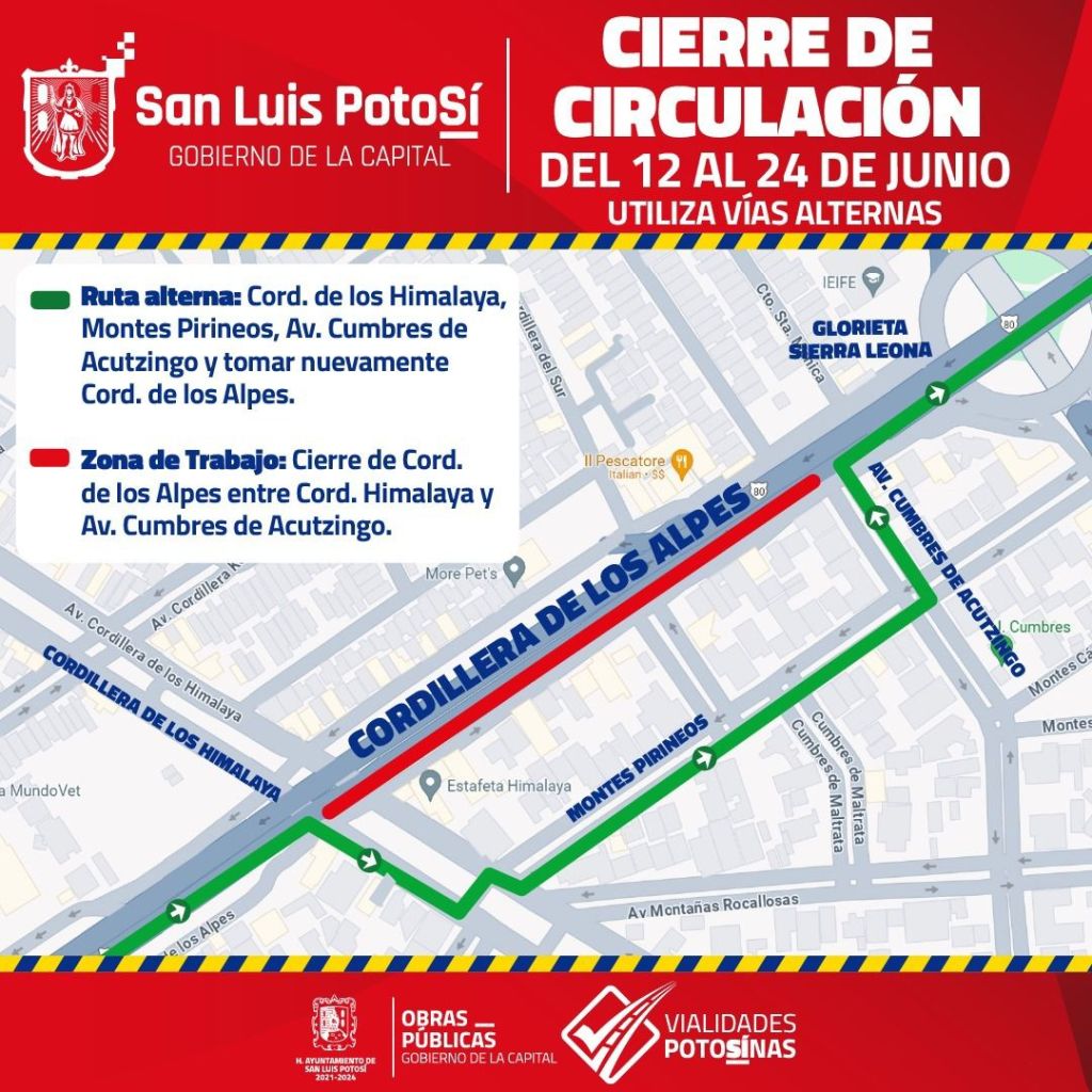 Por obras en Cordillera de los Alpes e Himalaya, Ayuntamiento de SLP habilita rutas alternas a la&nbsp;circulación