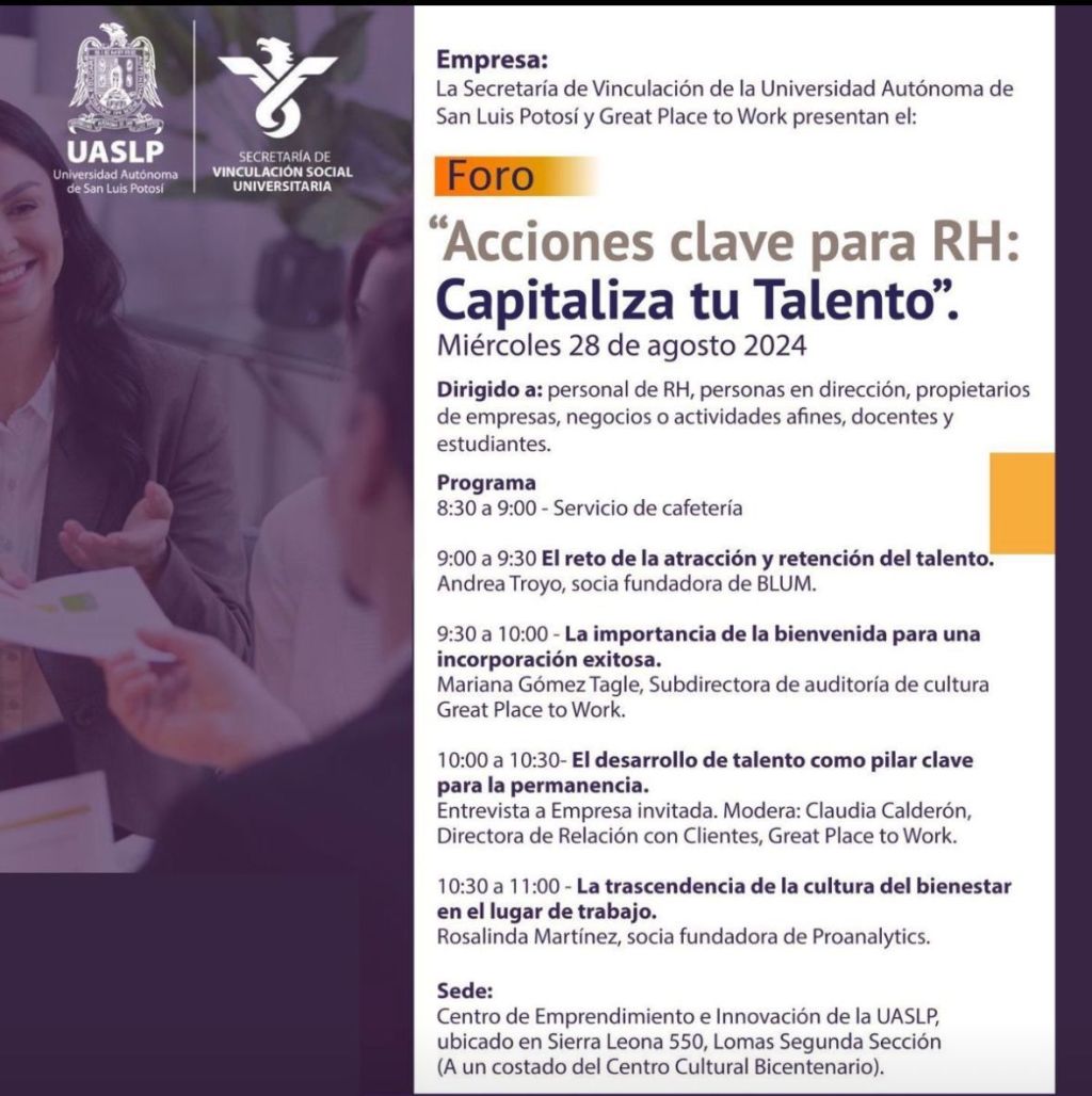 UASLP, en colaboración con Great Place to Work, impartirá el foro “Acciones claves para RH: capitaliza tu talento”