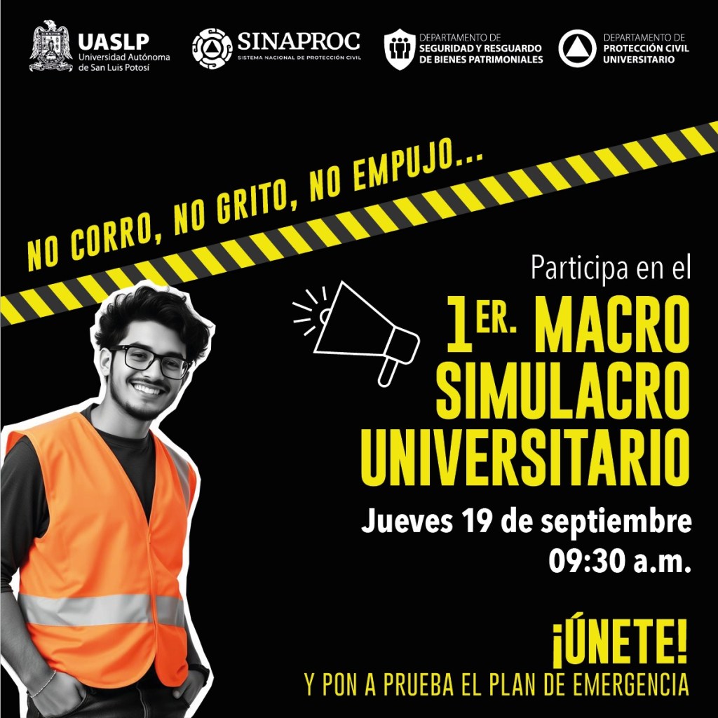 El próximo jueves 19 de septiembre, la UASLP realizará el 1er. Macro Simulacro Universitario