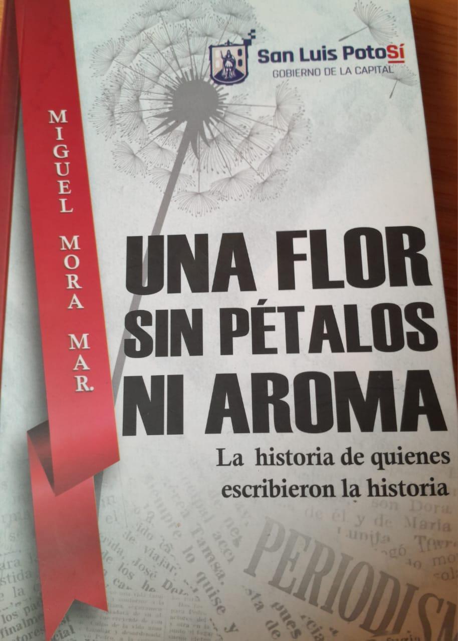 PRESENTARÁN EL LIBRO “UNA FLOR SIN PÉTALOS” DE MIGUEL MORA MAR
