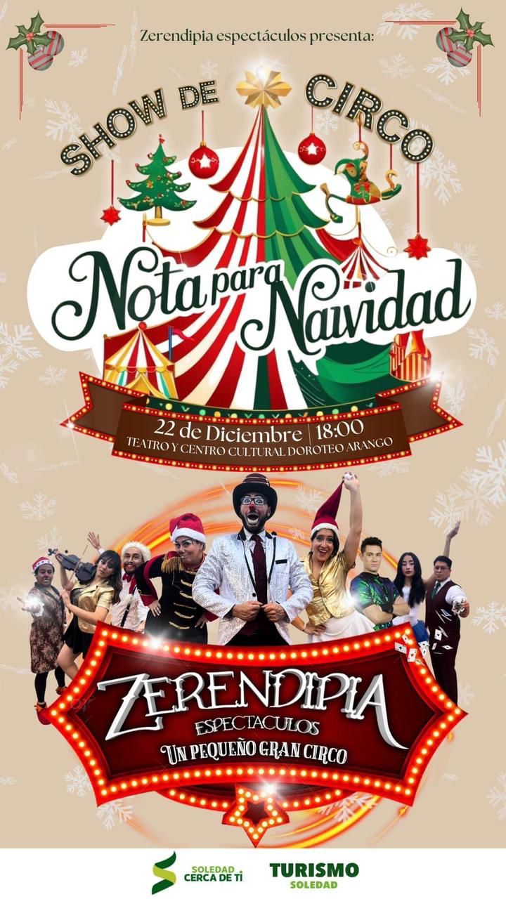 GRAN ESPECTÁCULO “NOTA PARA NAVIDAD” LLEGA A SOLEDAD PARA DELEITE DE TODAS Y&nbsp;TODOS