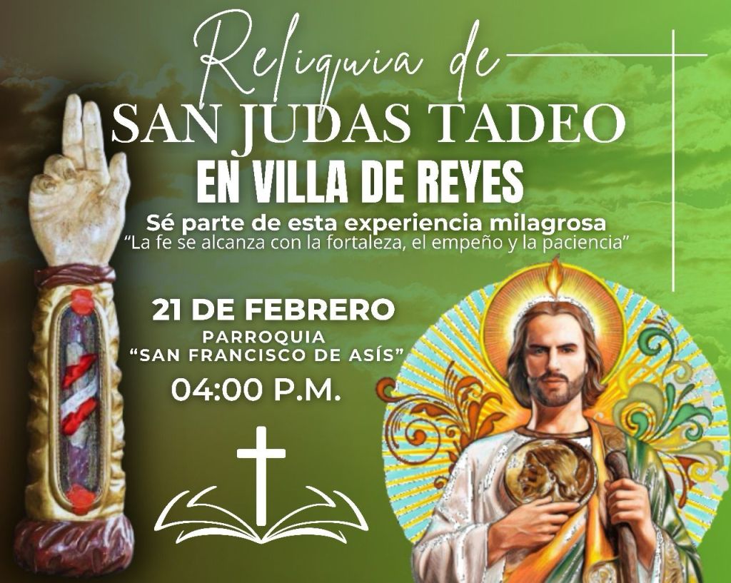 VILLA DE REYES RECIBIRÁ LAS RELIQUIAS DE SAN JUDAS&nbsp;TADEO