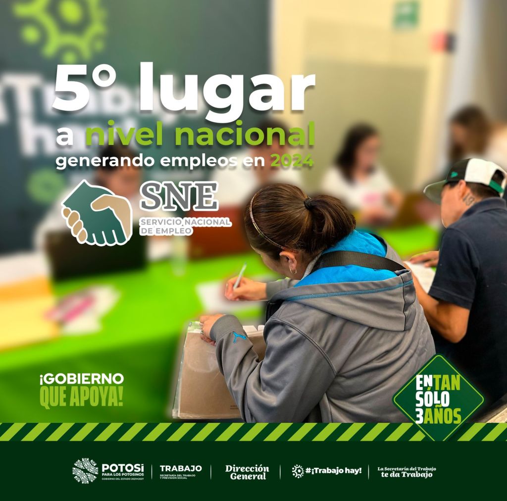 SAN LUIS POTOSÍ DESTACA EN GENERACIÓN DE EMPLEOS