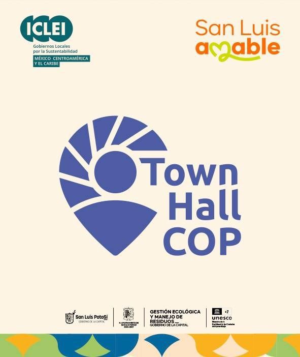 Sigue abierta invitación del Gobierno Capitalino para participar en el Foro de Consulta del Town Hall COP&nbsp;SLP