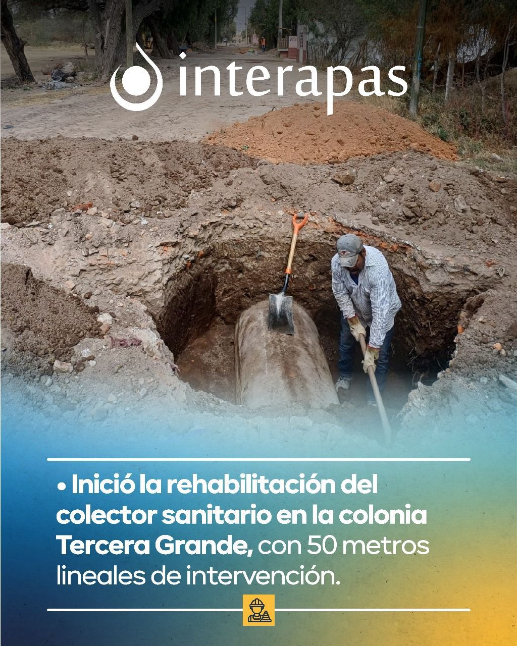 Interapas rehabilita colector sanitario en la colonia Tercera&nbsp;Grande