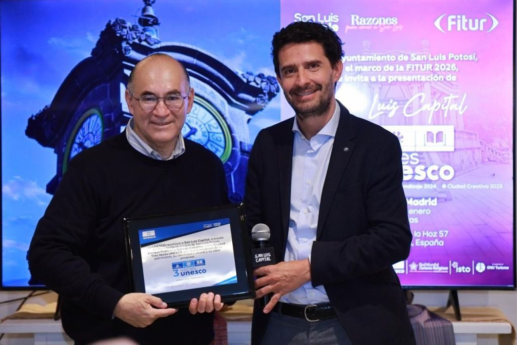 En Madrid, Naciones Unidas reconoce a San Luis Capital como Ciudad Tres Veces&nbsp;UNESCO