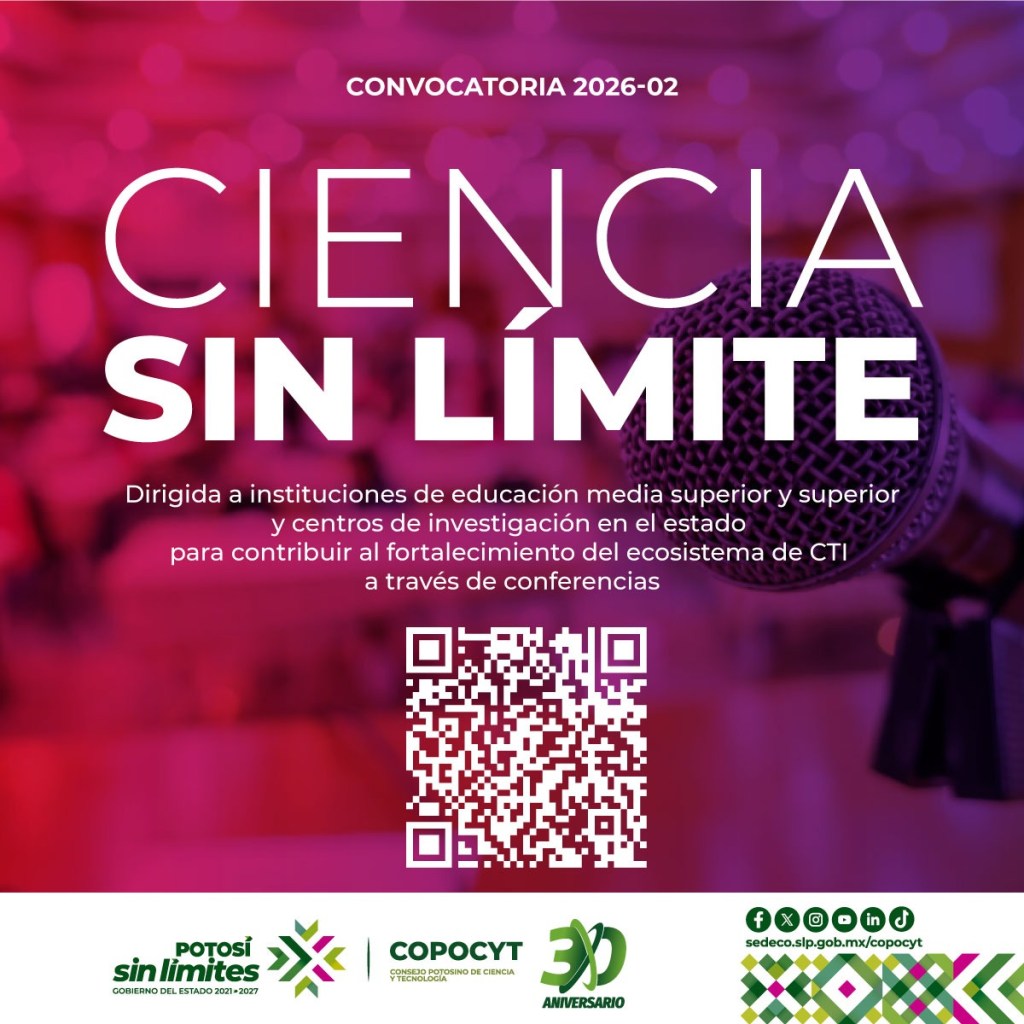 ESTADO IMPULSA CONVOCATORIA PARA ACERCAR LA CIENCIA A MÁS POTOSINAS Y POTOSINOS