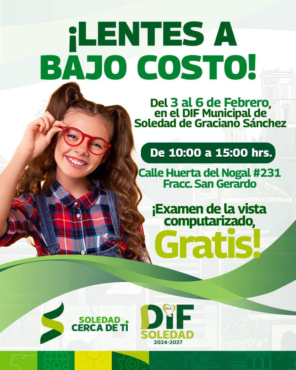 LENTES A BAJO COSTO A TRAVÉS DEL DIF MUNICIPAL DE SOLEDAD: DEL 3 AL 6 DE&nbsp;FEBRERO