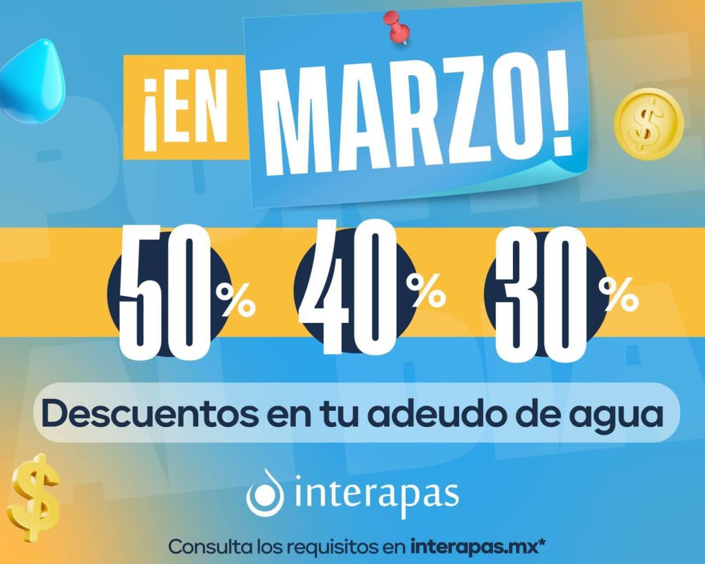 Marzo sigue siendo oportunidad para pagar adeudos con descuento en&nbsp;INTERAPAS