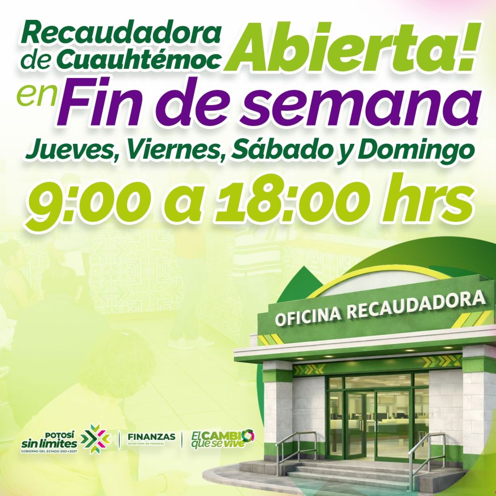 OFICINA RECAUDADORA DE CUAUHTÉMOC PERMANECERÁ ABIERTA EN DÍAS&nbsp;SANTOS