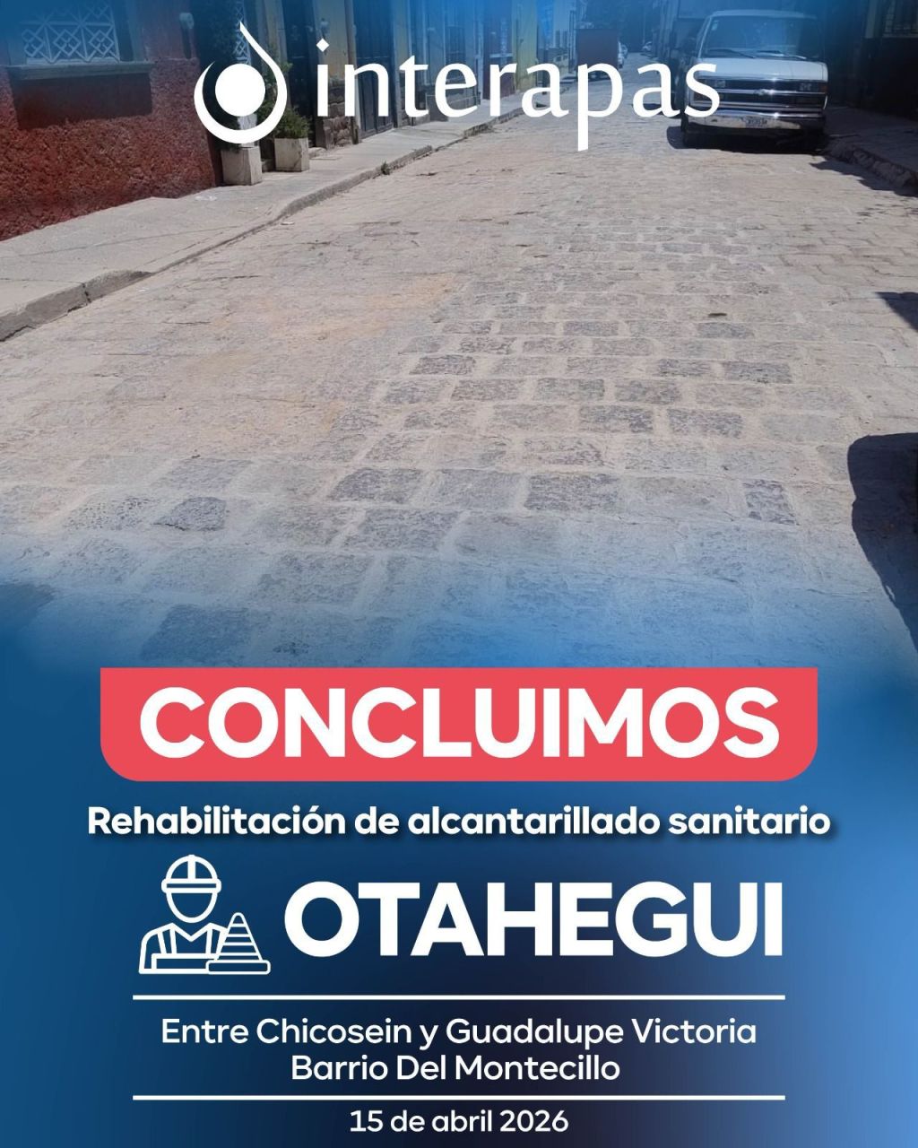 Interapas cumple a Montecillo con rehabilitación de drenaje en&nbsp;Otahegui