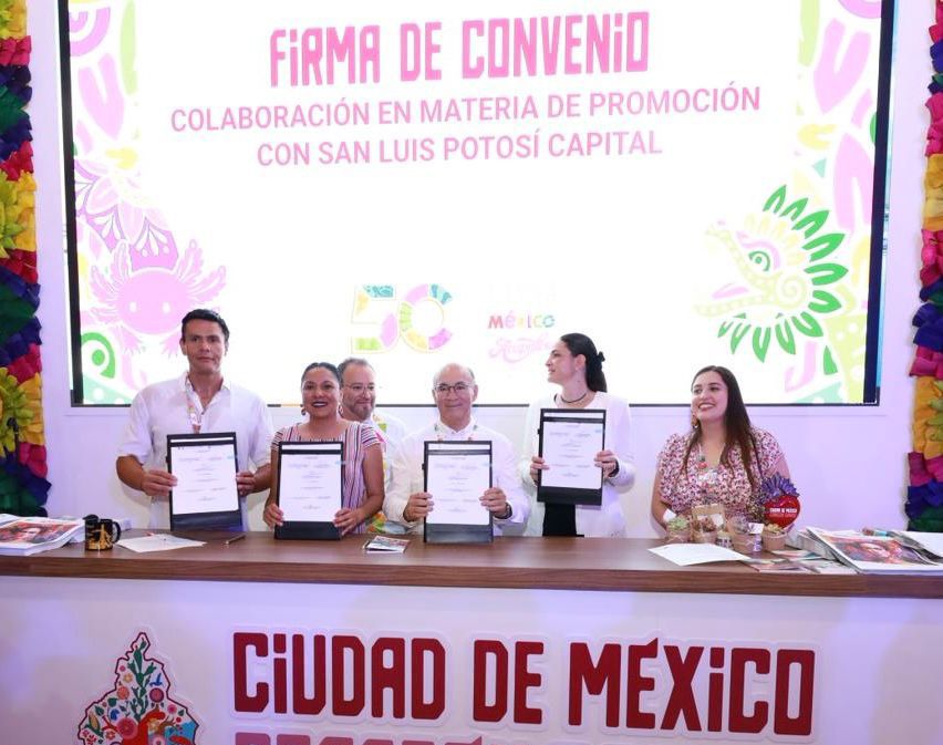 San Luis Capital y CDMX firman alianza turística rumbo al&nbsp;Mundial