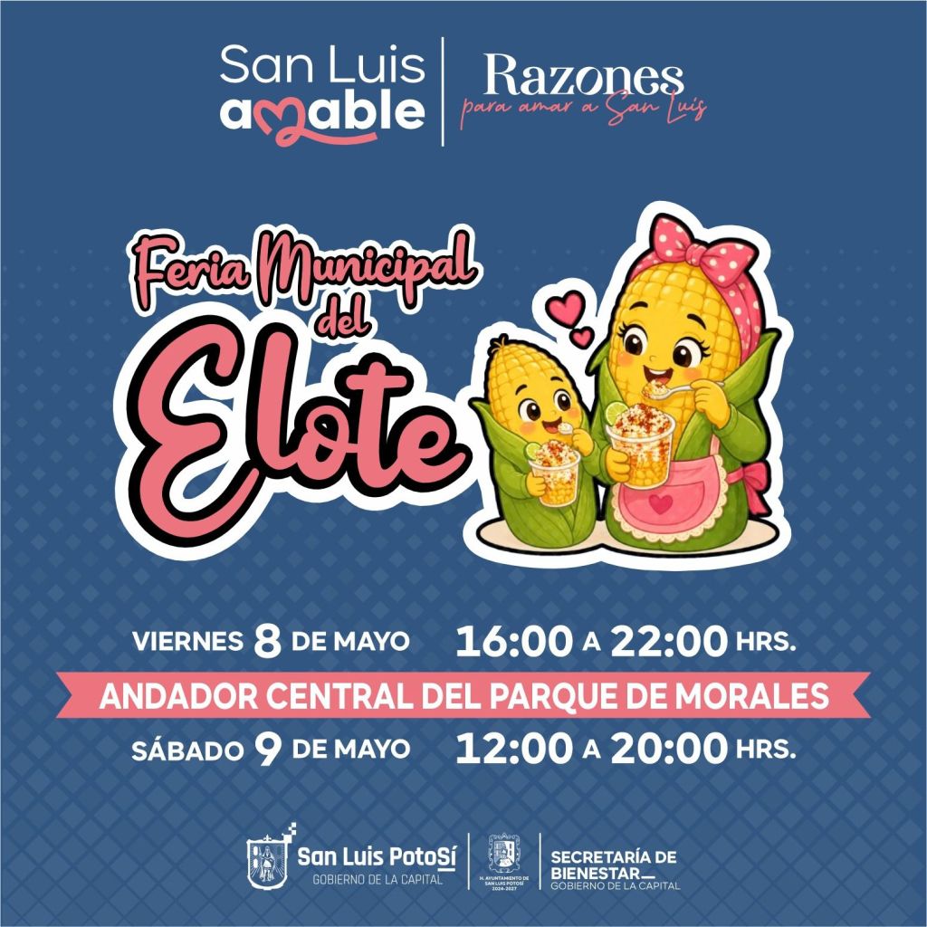 Gobierno Municipal celebrará a las mamás en la 6ª Feria Municipal del Elote con concierto y miles de&nbsp;regalos