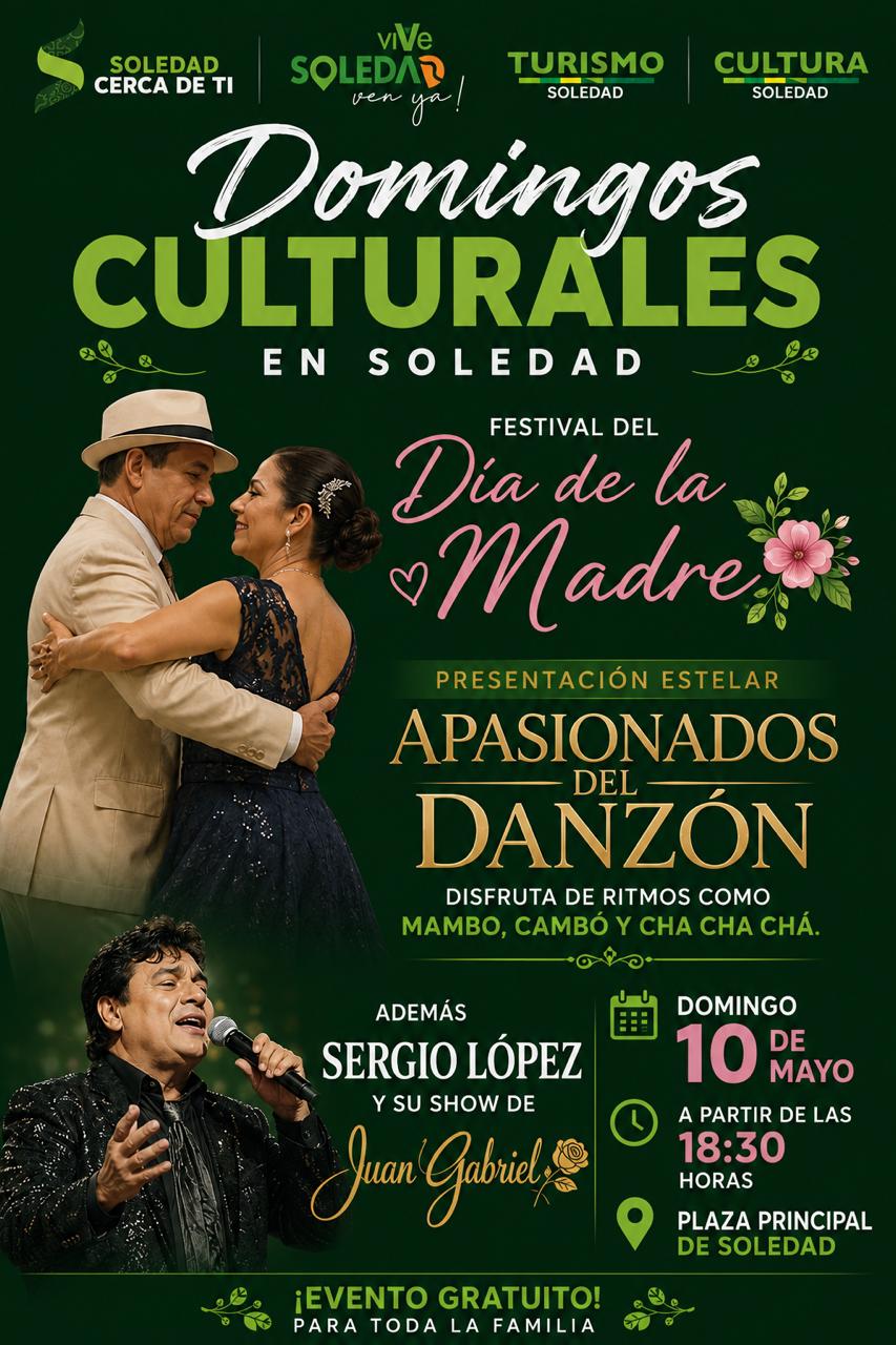 SOLEDAD FESTEJARÁ A LAS MADRES CON MÚSICA, BAILE Y TRADICIÓN EN LA PLAZA&nbsp;PRINCIPAL