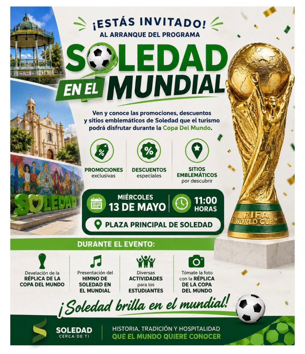 SOLEDAD SE SUMA AL AMBIENTE MUNDIALISTA CON PROGRAMA TURÍSTICO Y RÉPLICA DE LA COPA DEL&nbsp;MUNDO