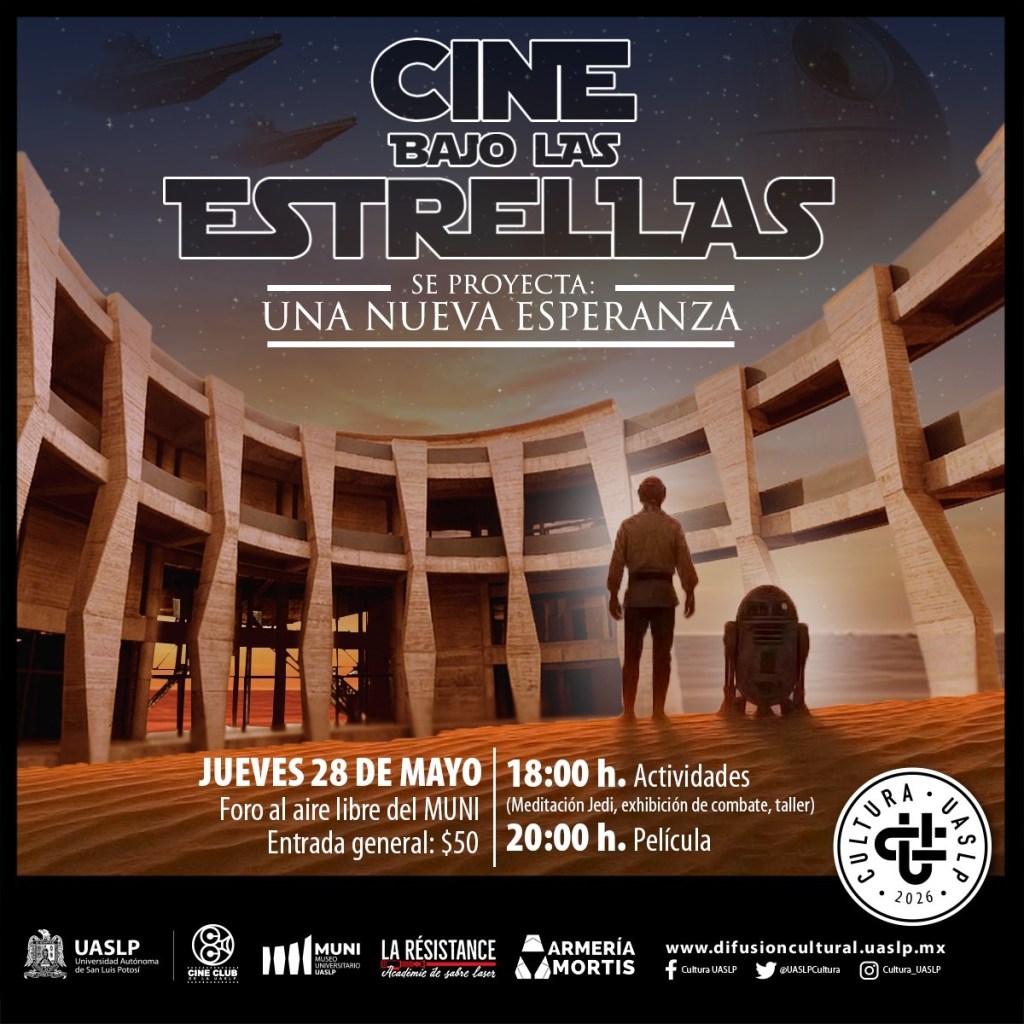 El MUNI de la UASLP presenta función especial de “Star Wars” al aire&nbsp;libre