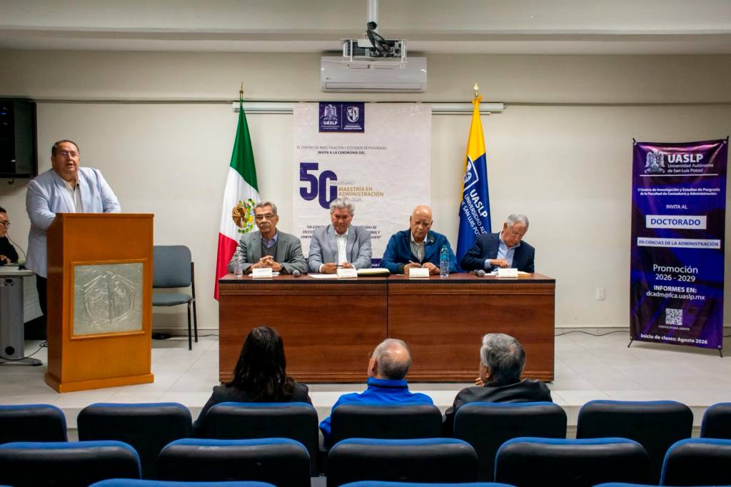 Trayectorias de éxito distinguen el 50 aniversario de la Maestría en Administración de la UASLP