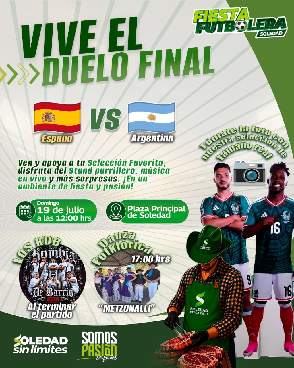 GOBIERNO MUNICIPAL DE SOLEDAD PREPARA ESPECTACULAR FINAL DE LA FIESTA FUTBOLERA: ESPAÑA VS ARGENTINA