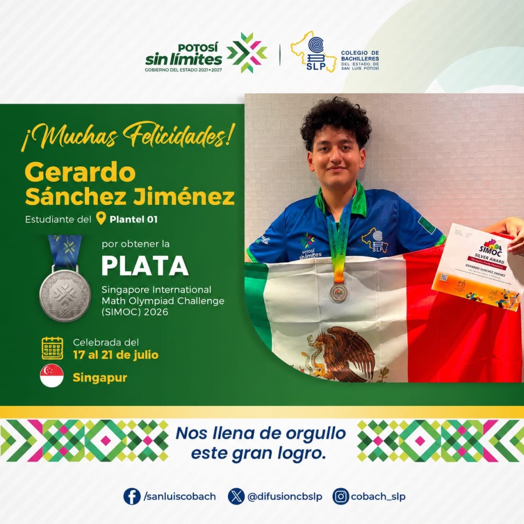 MEDALLA DE PLATA PARA SAN LUIS POTOSÍ EN EL MUNDIAL DE MATEMÁTICAS