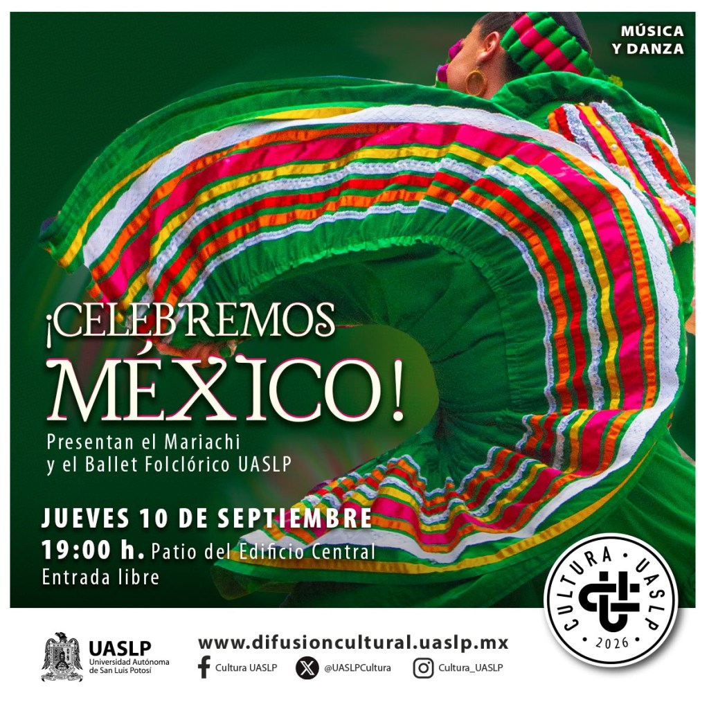 UASLP celebrará las fiestas patrias con música y danza tradicional mexicana