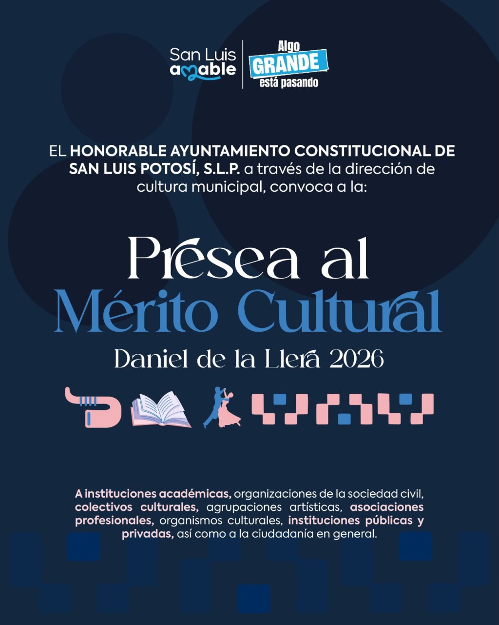 INVITA GOBIERNO MUNICIPAL A POSTULAR CANDIDATURAS PARA LA PRESEA AL MÉRITO CULTURAL “DANIEL DE LA LLERA” 2026
