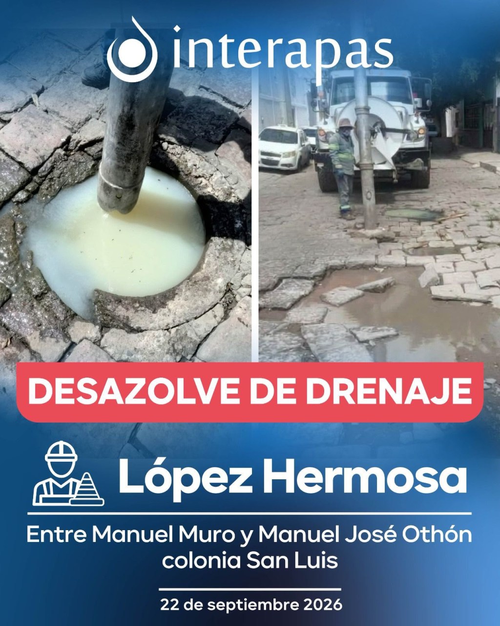 Interapas prepara calle López Hermosa para renovación de drenaje