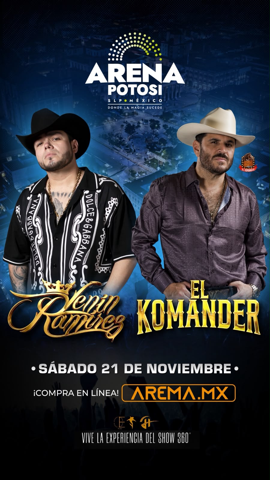 LENIN RAMÍREZ Y EL KOMANDER LLEGARÁN A LA ARENA POTOSÍ CON SHOW&nbsp;360°